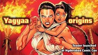 Yagyaa origins teaser launch at Hyderabad Comic Con 2024 comiccon indiancomics [upl. by Nairde]