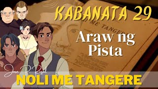 Noli Me Tangere KABANATA 29 Araw ng Pista [upl. by Ellinger]