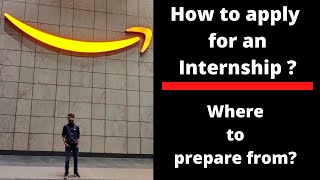 How to get an internship at Amazon  Internship Interview Experience  Where to prepare from [upl. by Silin]