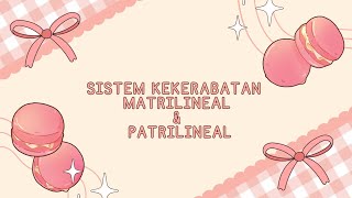 Sistem Kekerabatan Matrilineal amp Patrilineal Keyshafa  ShafiyyaIX G [upl. by Anita763]