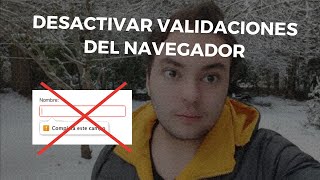 Desactivar validaciones por defecto de html  Validar campos de formulario con javascript [upl. by Swayne]