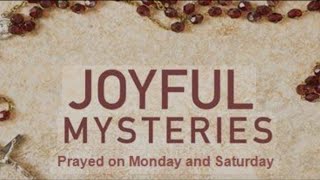 THE JOYFUL MYSTERIES MONDAY amp SATURDAY [upl. by Halimak]