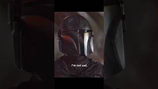 I’m not sad mandalorian starwars tv [upl. by Flem680]