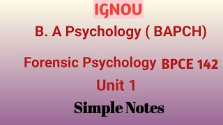 Forensic Psychology Notes  BPCE 142  IGNOU BAPCH [upl. by Eusoj51]