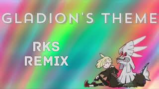 Gladions Theme  RKS Remix [upl. by Ladnik694]