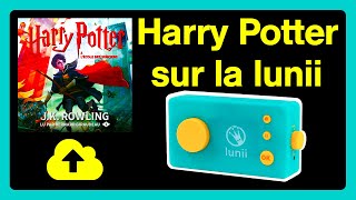 HARRY POTTER À LÉCOLE DES SORCIERS  Pack à installer sur la Lunii [upl. by Inalaek]