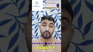 ACEMIZ TH4 MAX TABLET USES [upl. by Kery301]