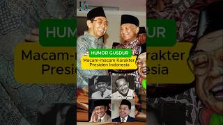 Humor Gus Dur Macammacam Karakter Presiden Indonesia gusdur gusdurian humorgusdur ceramahlucu [upl. by Ahsenauq]