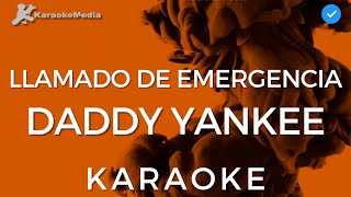 Daddy Yankee  Llamado de Emergencia KARAOKE Instrumental y letra [upl. by Jaclyn691]