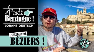 Lhistoire de BÉZIERS A Toute Berzingue [upl. by Sklar225]