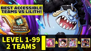 OPTC Pirate King Adventures VS Lilith Level 199  BEST Accessible TeamsOne Piece Treasure Cruise [upl. by Lainahtan]