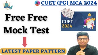 Cuet PG MCA Free Mock Test II Latest Paper Pattern [upl. by Sibeal]