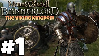 Mount amp Blade 2 Bannerlord  Part 1  THE VIKING KINGDOM [upl. by Annissa]