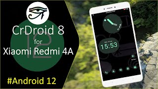 CrDroid 87 for Xiaomi Redmi 4A  Android 12 Custom ROM [upl. by Oleusnoc170]