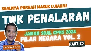 🔥30 Soal TWK PENALARAN PILAR NEGARA di Ujian CPNS 2024 dan Pembahasannya Part 20 [upl. by Gran857]