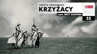 Krzyżacy 033  Henryk Sienkiewicz  Audiobook po polsku [upl. by Eessac125]