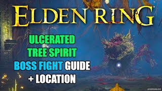 Elden Ring  ULCERATED TREE SPIRIT Boss Fight Stranded Graveyard Dungeon [upl. by Mitman938]