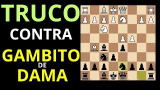 TRUCO contra GAMBITO de DAMA Ganar con negras con este patrón de ajedrez [upl. by Namaj]