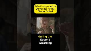 What Happened to Ollivander AFTER the Deathly Hallows [upl. by Earal]