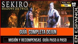 Sekiro Guía completa NPC Dojun Mazmorra Abandonada [upl. by Dempsey102]