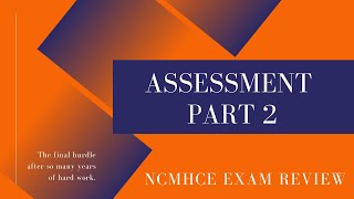 NCMHCE Exam Review Mental Health Assessment Part 2 [upl. by Tully]