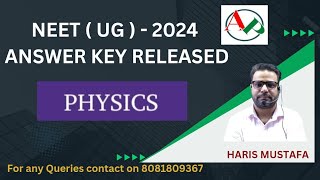 NEET UG  2024 ANSWER KEY RELEASED  PHYSICS  Haris Sir [upl. by Adyan]