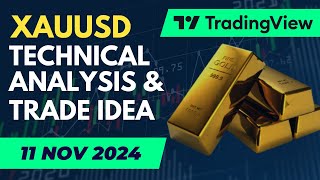 XAUUSD  TECHNICAL ANALYSIS amp TRADE IDEA  11 NOV 2024 [upl. by Kampmann]