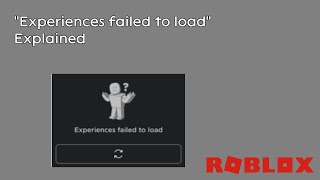 Experiences failed to load  ROBLOX error codes explained [upl. by Ulises33]