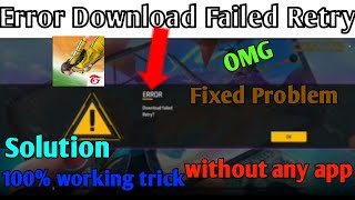 Error Download Failed Retry Fixed Problem Solution 100 working trick without any app [upl. by Sinegold]