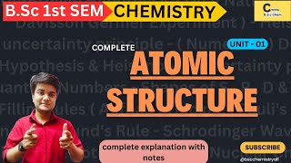 ATOMIC STRUCTURE ONE SHOT  BSc CHEMISTRY  Chapter 1  UNIT 1  Complete Explanation With Notes [upl. by Anairam]