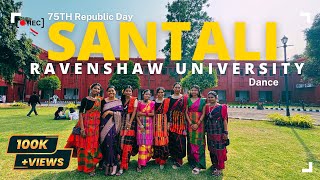 75TH REPUBLIC DAY  RAVENSHAW UNIVERSITY  SANTAL DANCE GROUP  LAXMAN SOY [upl. by Adnertal]