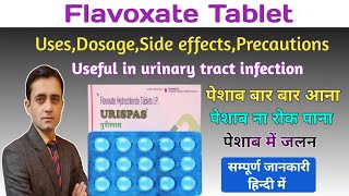 Flavoxate 200 mg tablet uses dose side effects in hindi  Urispas tablet  Urikind tablet [upl. by Esorrebma]