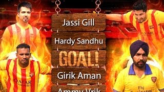 Goal  Jassi Gill  Hardy Sandhu  Girik Aman  Ammy Virk [upl. by Stanhope953]