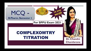 MCQ for Complexometry titration  MCQ Pharmaceutical Analysis  semester 1  BPharm  SPPU  2021 [upl. by Aranahs]