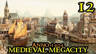 OVER 10000 PEOPLE  Anno 1404 MEGACITY  HARD amp IAAM Mod  City Builder Part 12 [upl. by Oicor]