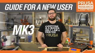 Original Prusa i3 MK3 guide for a new user [upl. by Madelene541]