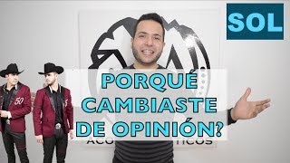 Porqué Cambiaste de Opinión Tutorial Para Acordeón de Sol [upl. by Namyl284]