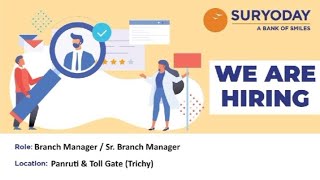 Suryoday Small finance Bank  Hiring Sr Branch ManagerBranch Manager Location  Panruti [upl. by Kcod]