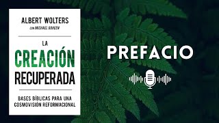 Prefacio  La Creación Recuperada Audiolibro [upl. by Ordnas]