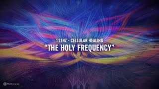 111Hz The Holy Frequency  Healing Music for Balance and Clarity [upl. by Eleaffar]