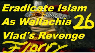 Eu4 Wallachia Part 26 Vlads Revenge [upl. by Drofdarb461]