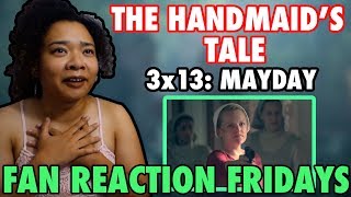 The Handmaids Tale Season 3 Episode 13 quotMaydayquot Reaction amp Review  Fan Reaction Friday [upl. by Viv]