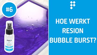 Luchtbellen verwijderen met RESION Bubble Burst  Resin Art [upl. by Ataliah143]