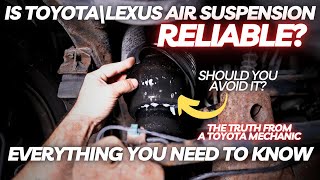 Is Toyota and Lexus Air Suspension Reliable Everything You Need to Know [upl. by Luigino]