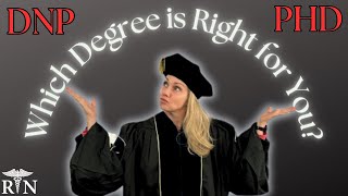 DNP or PhD in Nursing What Degree is Right for You [upl. by Ateekahs134]