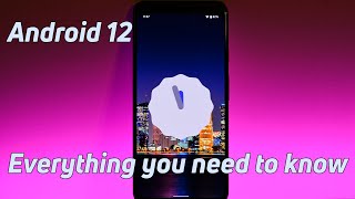 Android 12  Everything you need to know [upl. by Yvor203]