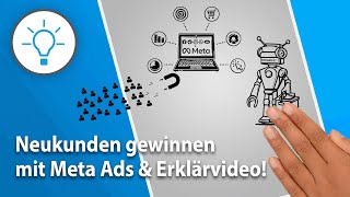 Mehr Neukunden mit Meta Ads amp Erklärvideos Der komplette Guide [upl. by Morlee]