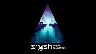 Smash Hit OST  Cp 7 Zone 1  Endless Mode Zone 3 Extended High Quality [upl. by Nahtnanhoj]