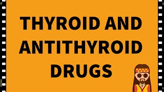 PharmacologyThyroid and Antithyroid drugs Endocrine MADE EASY [upl. by Lorne]