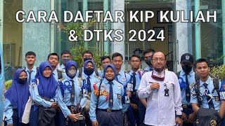 CARA DAFTAR KIP KULIAH DAN DTKS 2024 [upl. by Aneda]